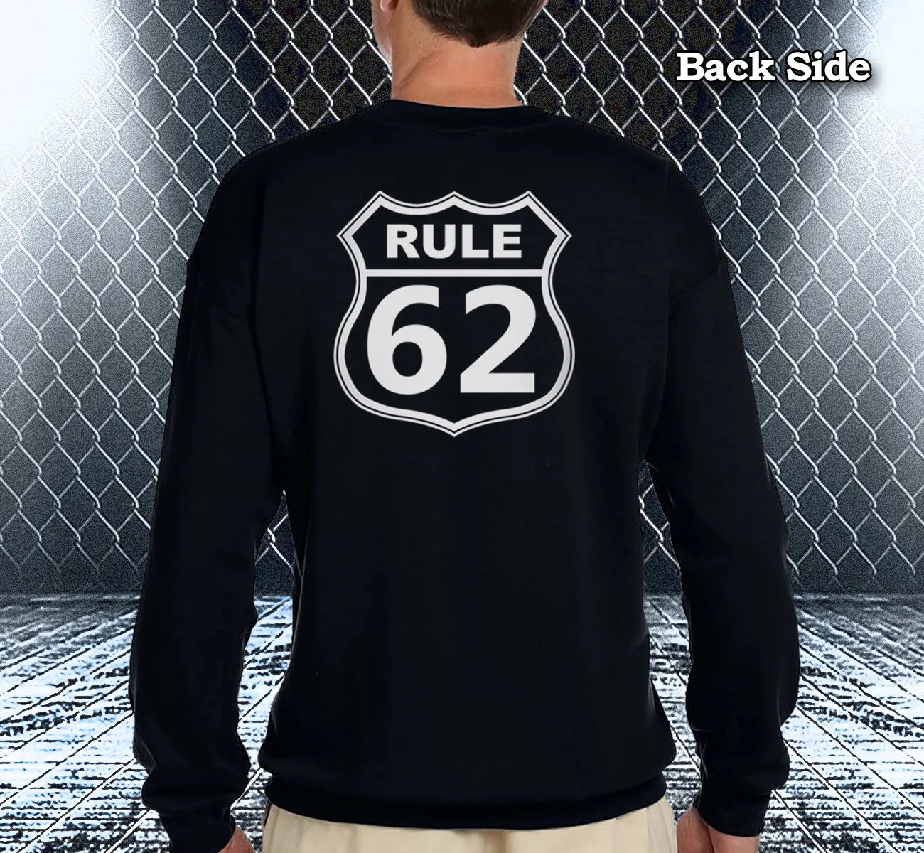 Rule 62 V.2 Sweatshirt